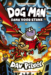Dog Man 14 – Dog Man: Dank voor stank - Dav Pilkey