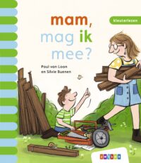 Kleuterlezen – mam, mag ik mee? - Paul van Loon, Silvie Buenen