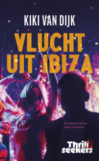 Thrillseekers – Vlucht uit Ibiza - Kiki van Dijk