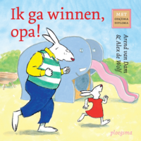 Ik ga winnen, opa! - Arend van Dam, Alex de Wolf