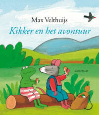 Kikker en het avontuur - Max Velthuijs