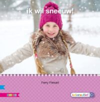 Veilig leren lezen - Ik wil sneeuw! AVI M4 - Ferry Piekart