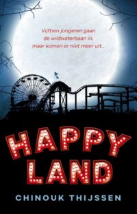 Happyland - Chinouk Thijssen