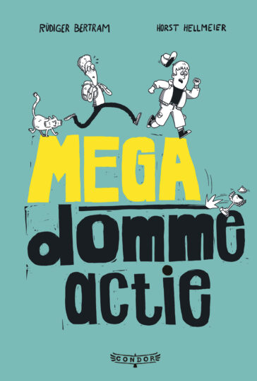 Megadomme actie