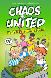 Chaos United heeft een wonder nodig! - Gerard van Gemert, Rudi Jonker