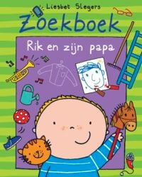 Rik en zijn papa - Liesbet Slegers