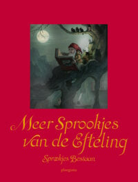 Meer sprookjes van de Efteling - Anton Pieck