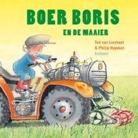 Boer Boris en de maaier - Ted van Lieshout, Philip Hopman