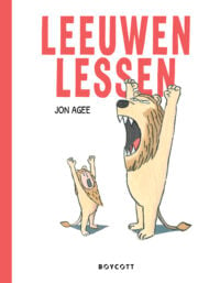 Leeuwenlessen - Jon Agee