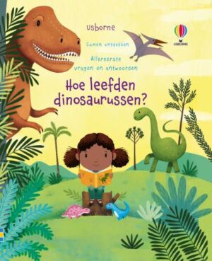 Hoe leefden dinosaurussen? (vanaf 3 jaar) - 