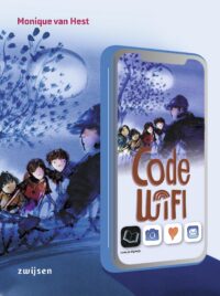 Lees je digiwijs – Code WIFI - Monique van Hest, Els van Egeraat
