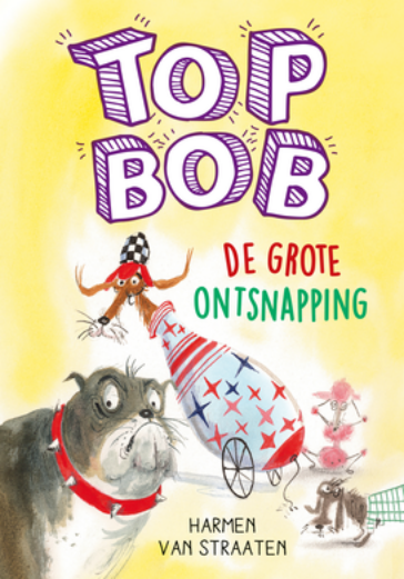 Top Bob – De grote ontsnapping