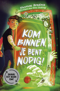 Kom binnen 2 – Kom binnen, je bent nodig! - Thomas Brezina, Timo Grubing