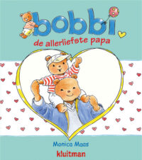 Bobbi – Bobbi de allerliefste papa - Monica Maas