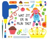 Wat zit er in mijn tas ? - Liuna Verardi