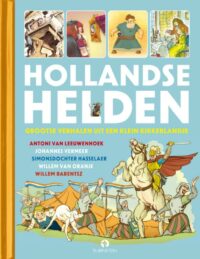 Hollandse helden - 