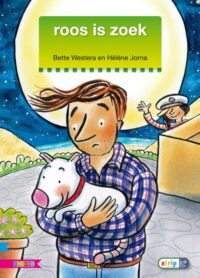 Veilig leren lezen – Roos is zoek AVI M3 - Bette Westera, Hélène Jorna