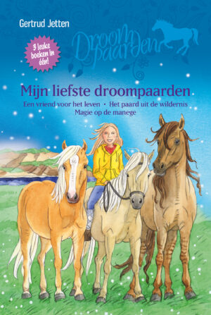 Mijn liefste droompaarden (8-10 jaar) - Gertrud Jetten & Ina Hallemans