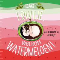 Dag erwtje, welkom watermeloen! - 