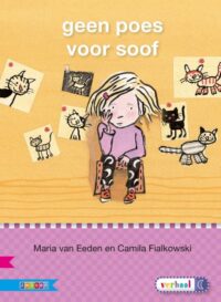Veilig leren lezen - Geen poes voor Soof AVI M3 - Maria van Eeden, Camila Fialkowski