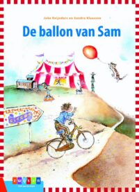 Leesserie Estafette – De ballon van Sam - Joke Reijnders, Sandra Klaassen