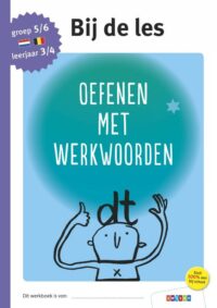 Oefenen met werkwoorden groep 7 – leerjaar 5 - Peter van Schijndel