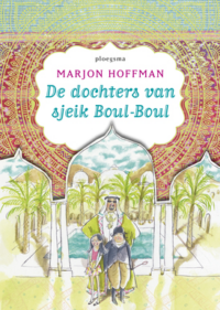 De dochters van sjeik Boul-Boul - Marjon Hoffman, Annet Schaap