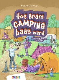 Makkelijk & Leuk – Hoe Bram CAMPINGbaas werd - Elisa van Spronsen, Geert Gratama