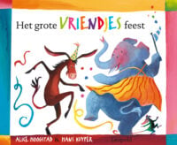 Grote vriendjesfeest - Hans Kuyper, Alice Hoogstad