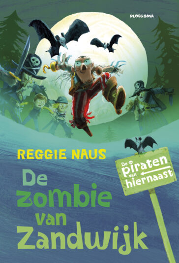 De piraten van hiernaast: De zombie van Zandwijk