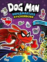 Dog Man supermaatjes stickerboek - Dav Pilkey
