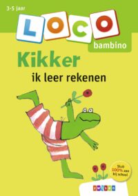 Loco Bambino - Kikker ik leer rekenen - Max Velthuijs