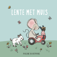 Lente met Muis - Pauline Baartmans