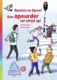 Spekkie en Sproet – Een speurder let altijd op! - Vivian den Hollander, Juliette de Wit