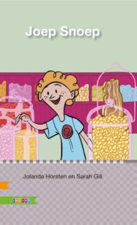 Veilig leren lezen – Joep Snoep AVI E4 - Jolanda Horsten, Sarah Gill