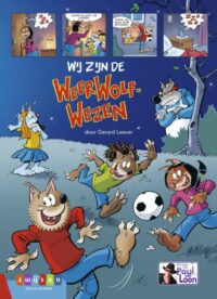 Wij zijn de Weerwolfwezen - Paul van Loon, Gerard Leever
