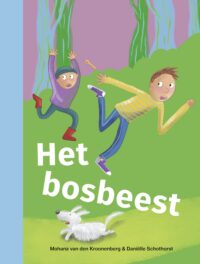 ik lees – Het bosbeest - Mohana Van den Kroonenberg, Daniëlle Schothorst