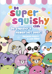 De super squishy club - Marjolein Algera, Leon Römer