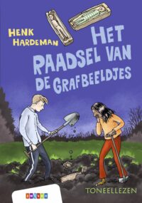 Toneellezen – Het raadsel van de grafbeeldjes - Henk Hardeman, Juliette de Wit