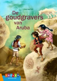 De goudgravers van Aruba - Lizzy van Pelt, Mariella van Beek