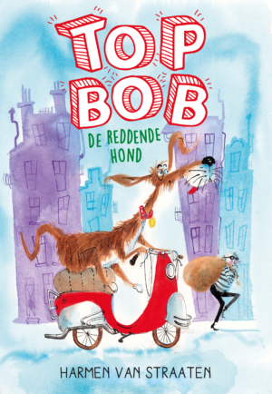 Top Bob – De reddende hond (7-10 jaar) - Harmen van Straaten