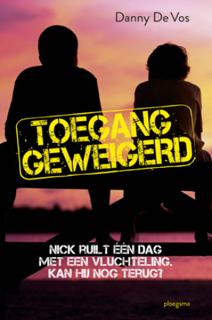 Toegang geweigerd (9-12 jaar) - Danny De Vos