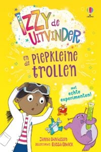 Izzy de uitvinder en de piepkleine trollen - 