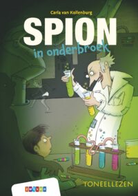 Toneellezen – Spion in onderbroek - Carla van Kollenburg, Richard Verschraagen