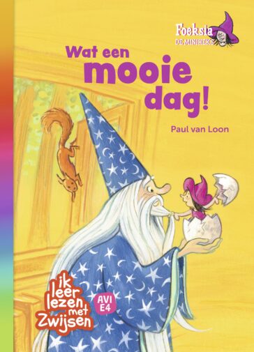 Foeksia de miniheks – Wat een mooie dag!