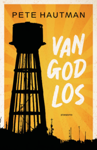 Van God los - Pete Hautman