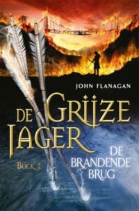 De brandende brug - John Flanagan