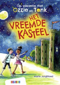 Op vakantie met Ozzie en Tonk – Het vreemde kasteel - Marte Jongbloed, Hélène Jorna