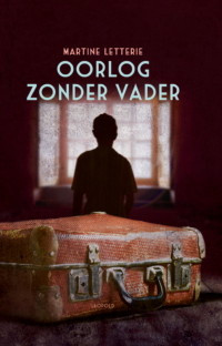 Oorlog zonder vader - Martine Letterie