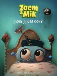 Zoem & Mik – Zoem & Mik hoor jij dat ook? - Lot Olsen, Job van Gelder